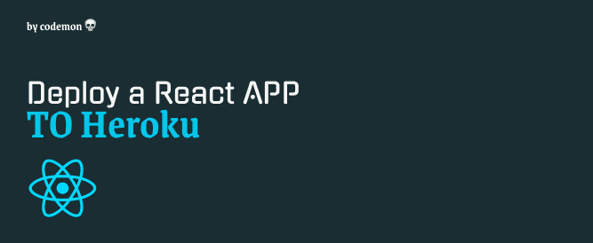 Deploy an Existing React Application to Heroku in 2022